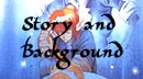 Story and Background